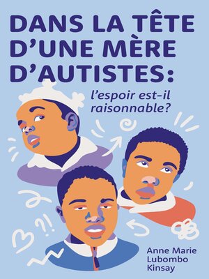 cover image of Dans la tête d'une mère d'autistes